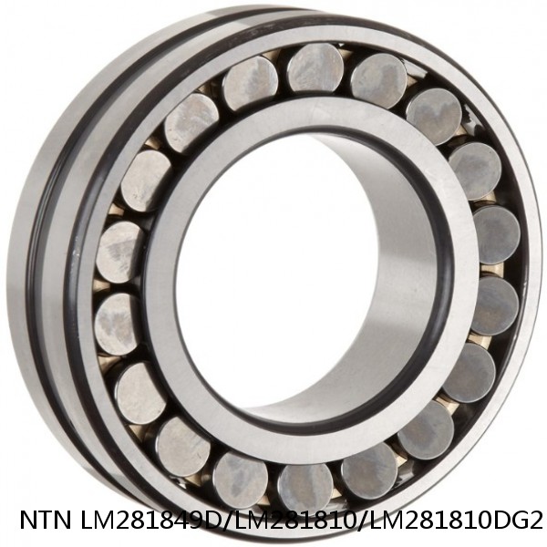 LM281849D/LM281810/LM281810DG2 NTN Cylindrical Roller Bearing